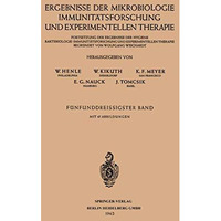 Ergebnisse der Mikrobiologie Immunit?tsforschung und Experimentellen Therapie: F [Paperback]