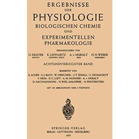 Ergebnisse der Physiologie Biologischen Chemie und Experimentellen Pharmakologie [Paperback]