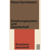 Erziehungssystem und Gesellschaft [Paperback]