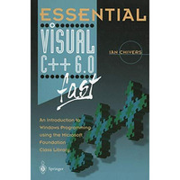 Essential Visual C++ 6.0 fast: An Introduction to Windows Programming using the  [Paperback]