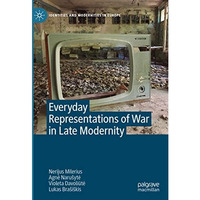 Everyday Representations of War in Late Modernity [Hardcover]