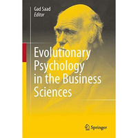 Evolutionary Psychology in the Business Sciences [Hardcover]