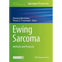 Ewing Sarcoma: Methods and Protocols [Hardcover]