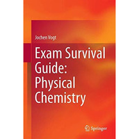 Exam Survival Guide: Physical Chemistry [Hardcover]