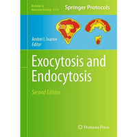 Exocytosis and Endocytosis [Hardcover]