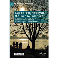 Experiencing Society and the Lived Welfare State [Paperback]