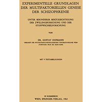 Experimentelle Grundlagen der Multifaktoriellen Genese der Schizophrenie: Unter  [Paperback]