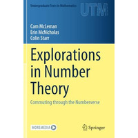 Explorations in Number Theory: Commuting through the Numberverse [Paperback]