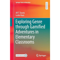 Exploring Genre through Gamified Adventures in Elementary Classrooms [Paperback]