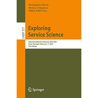 Exploring Service Science: 10th International Conference, IESS 2020, Porto, Port [Paperback]