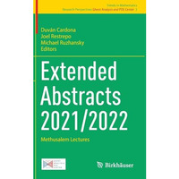 Extended Abstracts 2021/2022: Methusalem Lectures [Hardcover]