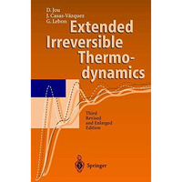 Extended Irreversible Thermodynamics [Paperback]