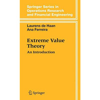 Extreme Value Theory: An Introduction [Paperback]