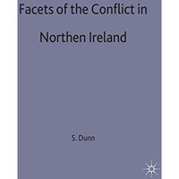 Facets of the Conflict in Northern Ireland [Paperback]