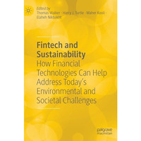 Fintech and Sustainability: How Financial Technologies Can Help Address Todays  [Hardcover]