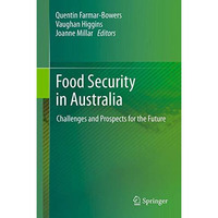 Food Security  in Australia: Challenges and Prospects for the Future [Hardcover]