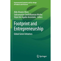 Footprint and Entrepreneurship: Global Green Initiatives [Paperback]