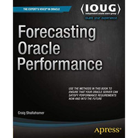 Forecasting Oracle Performance [Paperback]