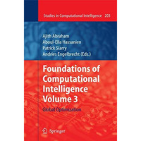 Foundations of Computational Intelligence Volume 3: Global Optimization [Paperback]