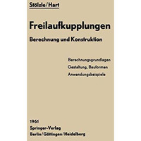 Freilaufkupplungen: Berechnung und Konstruktion [Paperback]