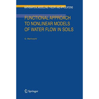 Functional Approach to Nonlinear Models of Water Flow in Soils [Hardcover]