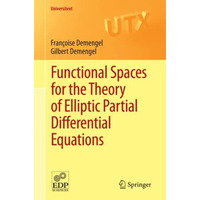 Functional Spaces for the Theory of Elliptic Partial Differential Equations [Paperback]