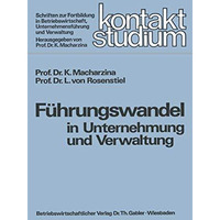 F?hrungswandel in Unternehmung und Verwaltung [Paperback]