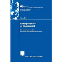 F?hrungswechsel im Management: Eine empirische Analyse innovativer Wachstumsunte [Paperback]