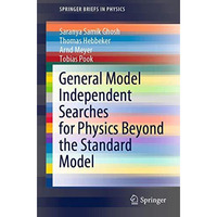 General Model Independent Searches for Physics Beyond the Standard Model [Paperback]