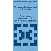 Generalized Quasilinearization for Nonlinear Problems [Hardcover]