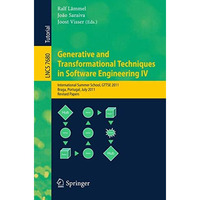 Generative and Transformational Techniques in Software Engineering IV: Internati [Paperback]