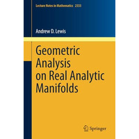 Geometric Analysis on Real Analytic Manifolds [Paperback]