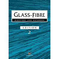 Glass-Fibre Directory and Databook [Paperback]