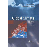 Global Climate: Current Research and Uncertainties in the Climate System [Paperback]