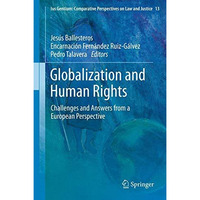 Globalization and Human Rights: Challenges and Answers from a European Perspecti [Hardcover]