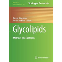 Glycolipids: Methods and Protocols [Paperback]