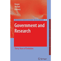 Government and Research: Thirty Years of Evolution [Paperback]