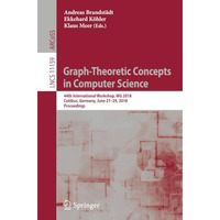 Graph-Theoretic Concepts in Computer Science: 44th International Workshop, WG 20 [Paperback]