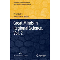 Great Minds in Regional Science, Vol. 2 [Paperback]