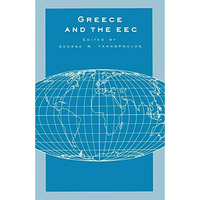 Greece and the EEC: Integration and Convergence [Paperback]