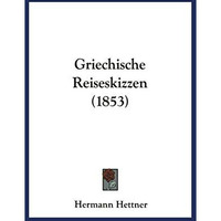 Griechische Reiseskizzen [Paperback]