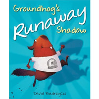 Groundhog's Runaway Shadow [Paperback]