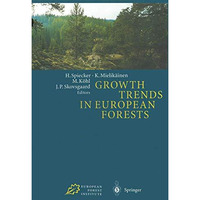 Growth Trends in European Forests: Studies from 12 Countries [Paperback]