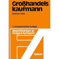 Gro?handelskaufmann: Repetitorium in Frage und Antwort [Paperback]