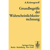 Grundbegriffe der Wahrscheinlichkeitsrechnung [Paperback]