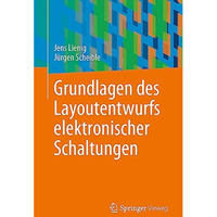 Grundlagen des Layoutentwurfs elektronischer Schaltungen [Paperback]