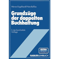 Grundz?ge der doppelten Buchhaltung: Im Anhang 10 ?bungsaufgaben mit L?sungen [Paperback]