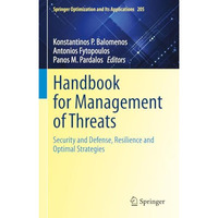 Handbook for Management of Threats: Security and Defense, Resilience and Optimal [Hardcover]