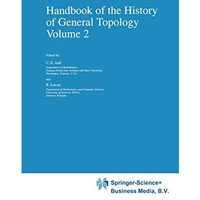 Handbook of the History of General Topology [Paperback]