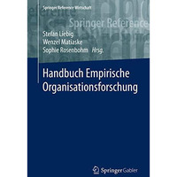 Handbuch Empirische Organisationsforschung [Hardcover]